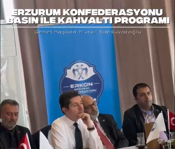 Erzurum Konfederasyonu Basın İle Kahvaltı Programı 